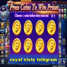 royal slots telegram