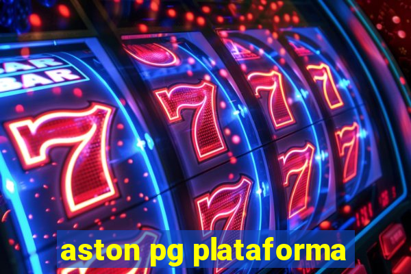 aston pg plataforma