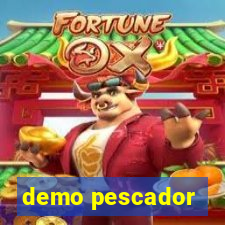 demo pescador