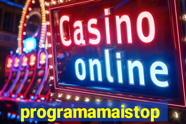 programamaistop