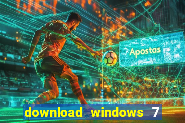 download windows 7 32 bits iso