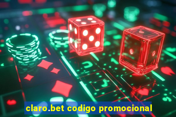 claro.bet codigo promocional