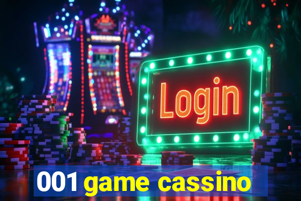 001 game cassino