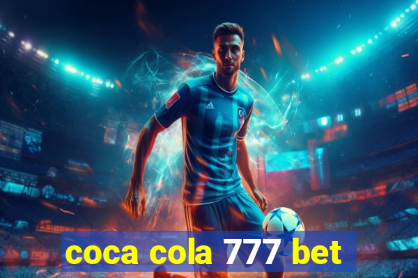 coca cola 777 bet