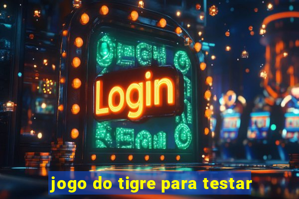 jogo do tigre para testar