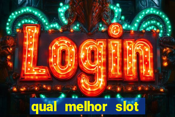 qual melhor slot da betano