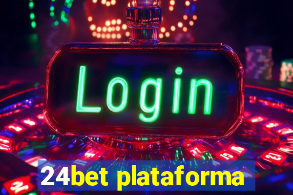 24bet plataforma