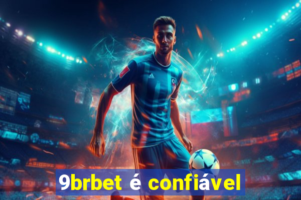 9brbet é confiável