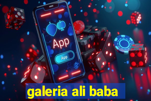 galeria ali baba