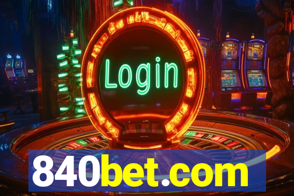 840bet.com