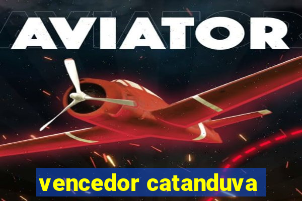 vencedor catanduva