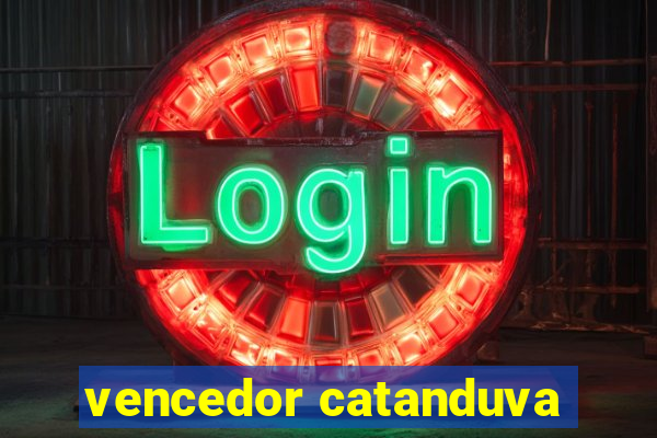 vencedor catanduva