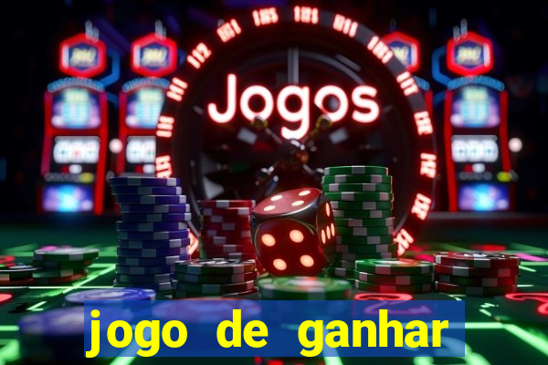 jogo de ganhar dinheiro ao se cadastrar