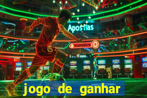 jogo de ganhar dinheiro ao se cadastrar