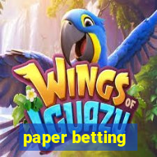 paper betting