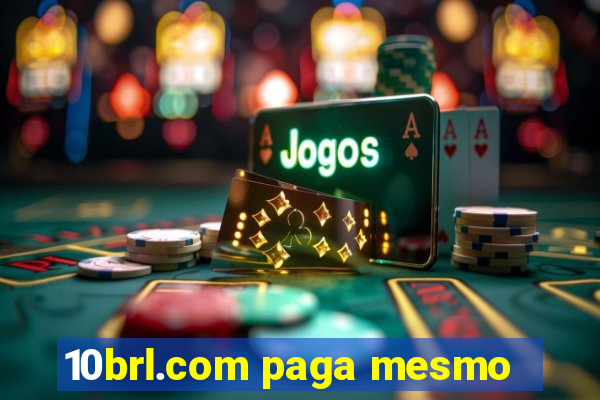 10brl.com paga mesmo