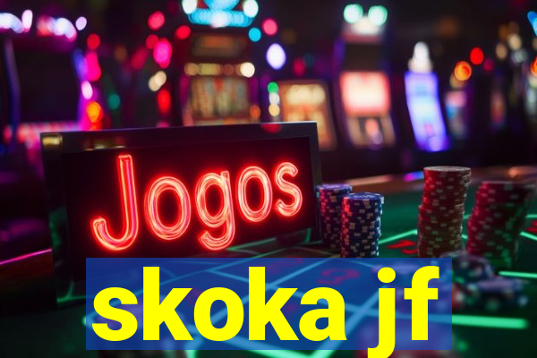 skoka jf