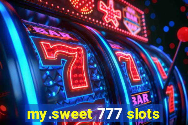 my.sweet 777 slots