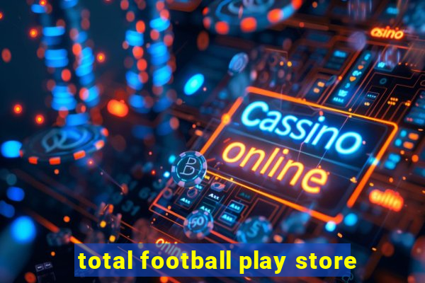 total football play store