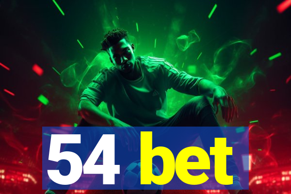 54 bet