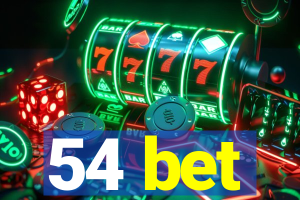 54 bet