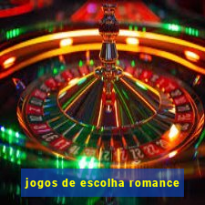 jogos de escolha romance