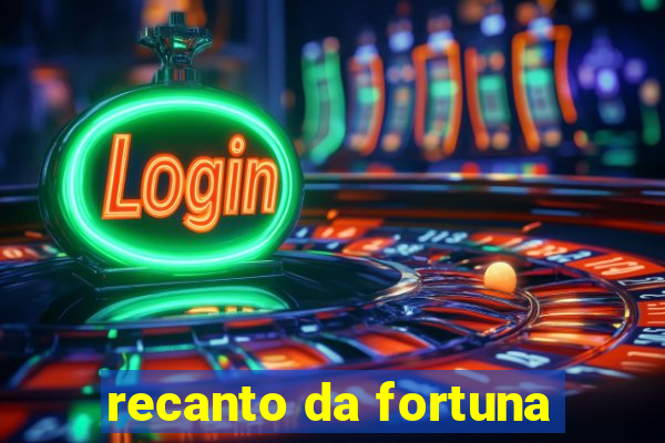 recanto da fortuna