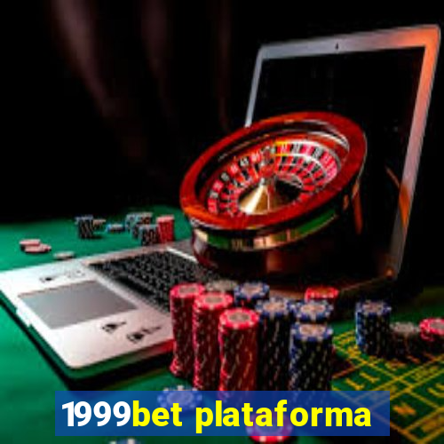 1999bet plataforma