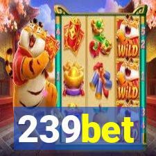 239bet