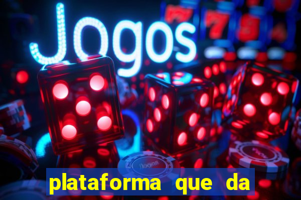 plataforma que da 30 reais para jogar