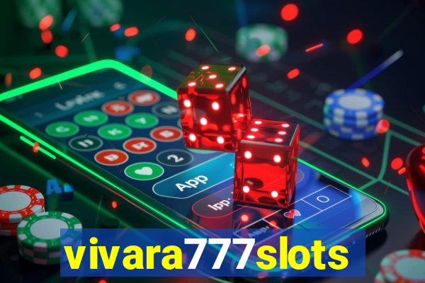 vivara777slots