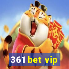 361 bet vip