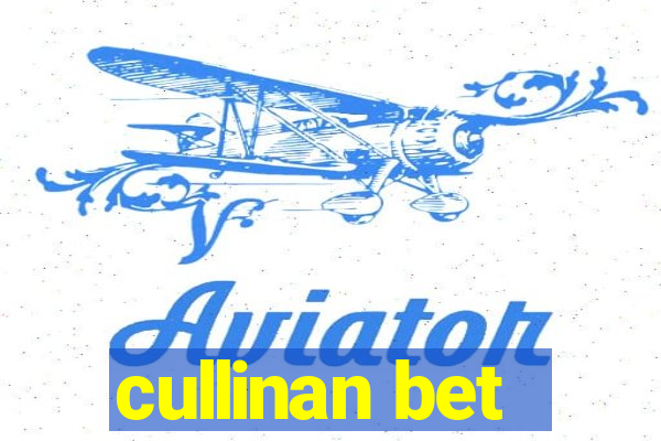 cullinan bet