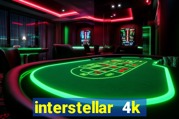 interstellar 4k 60fps download