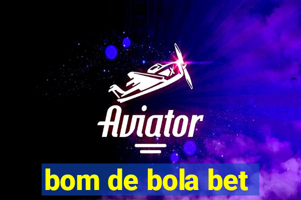 bom de bola bet