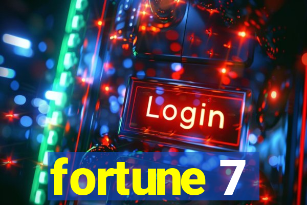 fortune 7