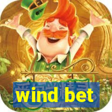 wind bet