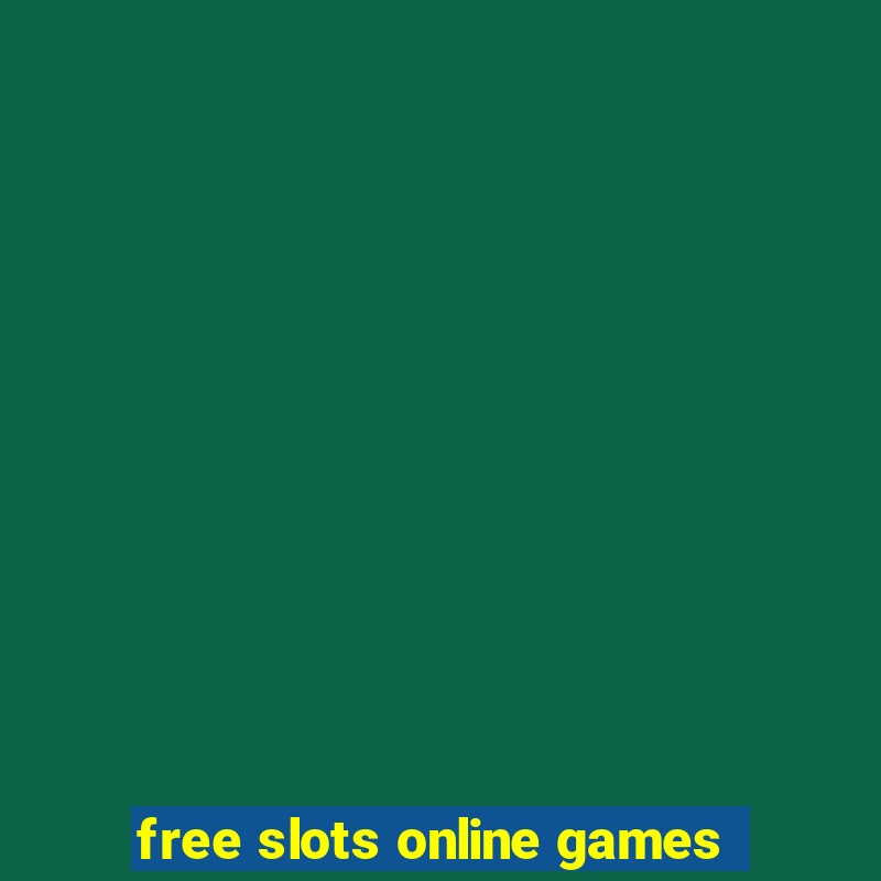 free slots online games