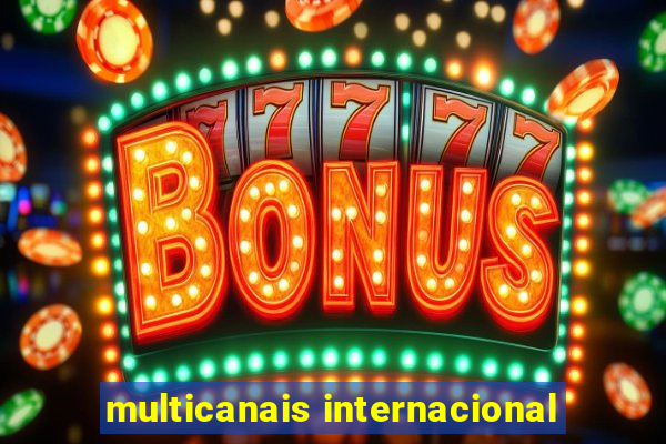 multicanais internacional