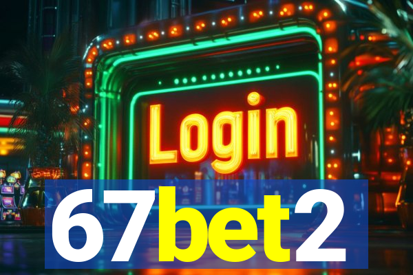 67bet2