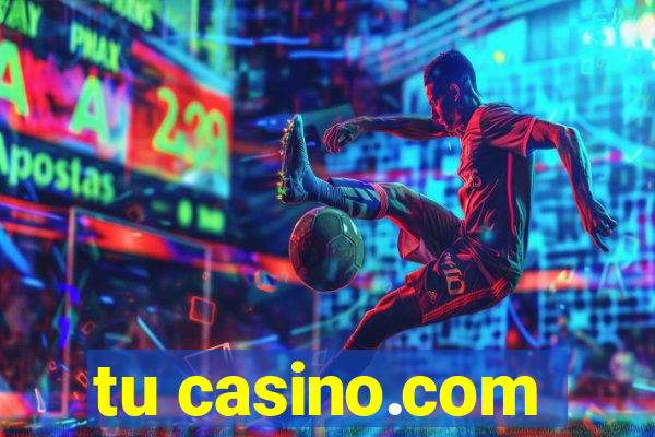 tu casino.com