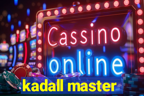 kadall master