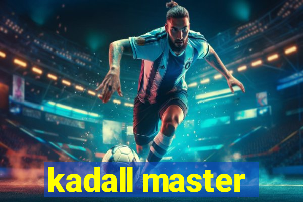 kadall master