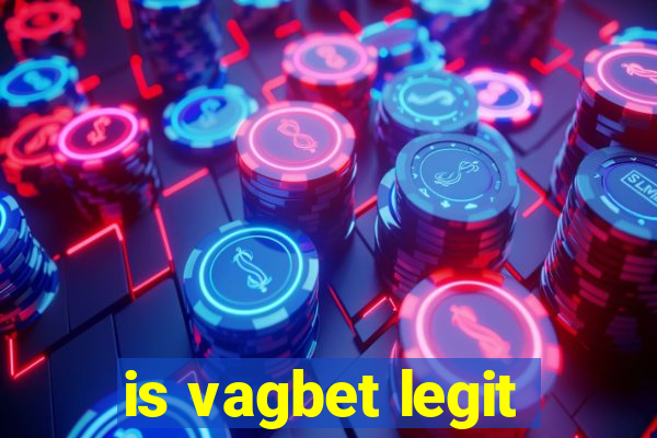 is vagbet legit