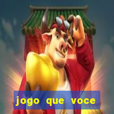 jogo que voce ganha dinheiro de verdade