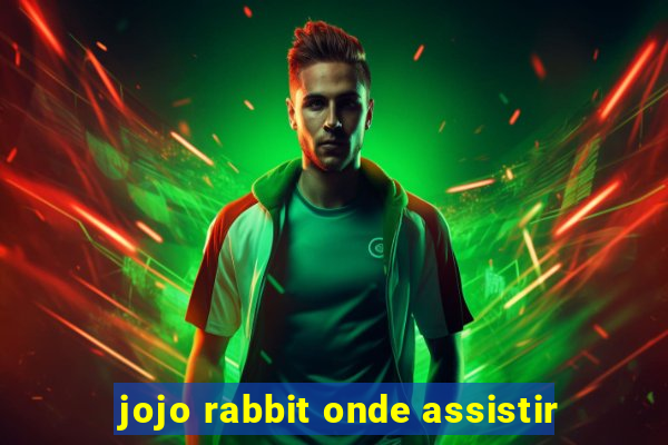 jojo rabbit onde assistir