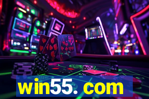 win55. com