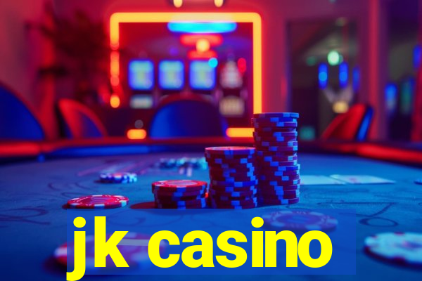 jk casino