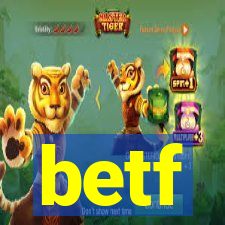 betf