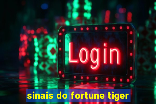 sinais do fortune tiger